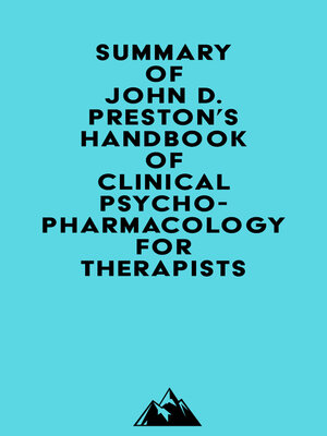 cover image of Summary of John D. Preston, John H. O'Neal, Mary C. Talaga & Bret A. Moore's Handbook of Clinical Psychopharmacology for Therapists